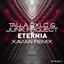 Eternia - Xavian Extended Remix