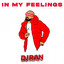 DJ K-More — In My Feelings (Remix) cover art