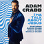 ADAM CRABB - I'M A TALK ABOUT JESUS