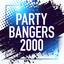 Party Bangers 2000 cover