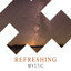 # 1 Album: Refreshing Mystic cover