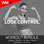 Lose Control - Workout Remix 128 Bpm