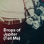 Drops of Jupiter (Tell Me) cover