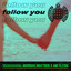 Follow You - Extended