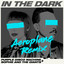 In the dark (Aeroplane Remix) Purple Disco Machine + Sophie and The Giants