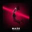 Mask - Don't Try To Stop Me