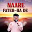 Naare Fateh'Ha De cover