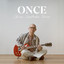 Once