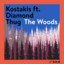 The Woods feat. Diamond Thug - Edit