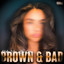 Brown & Bad