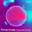 Pine Tree (VIP Mix)l (Extended Mix)