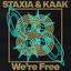 We're Free
