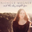 Nichole Wagner - This Kind Of Love