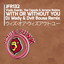 With Or Without You - DJ Wady & Dvit Bousa Remix