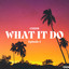What It Do cover