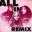 All In - Remix