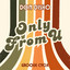 Only From U - Radio Edit