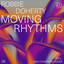 Robbie Doherty - Moving Rhythms (Max Chapman Remix)
