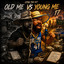 OTMG THA VET - OTMGTHEVET Old Me Vs Young Me Part 2