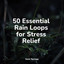 50 Essential Rain Loops for Stress Relief cover