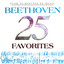 25 Beethoven Favorites cover