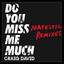 Do You Miss Me Much - Majestic Dub Mix