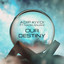 Our Destiny - Extended Mix