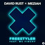 David Rust & MEZIAH — Freestyler (Extended Mix) cover art