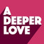 A Deeper Love - Extended Remix