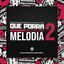 DJ NBZ — Que Porra de Melodia 2 cover art
