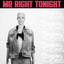 Dangerous Curves - Mr Right Tonight