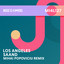Los Angeles - Mihai Popoviciu Remix