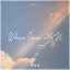 When i'm with you(完整版) cover