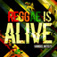 Reggae Is Alive cover