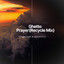 Ghetto Prayer - Recycle Mix