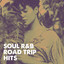 Soul R&b Road Trip Hits cover