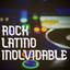 Rock Latino Inolvidable cover