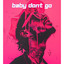 BABY DONT GO TEMBAK LANGIT