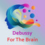 Debussy For The Brain cover