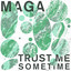 Trust Me Sometime - Kadosh Remix