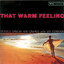 That Warm Feeling cover
