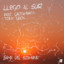 SAMA, SIAMAND, CANTAMARTA, TONY GROX - LLEGO AL SUR