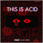 This Is ACID - Extended Mix