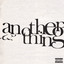 Another Thing