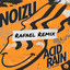 Acid Rain - Rafael Remix