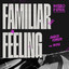 Familiar Feeling - Afro Vision 'Vocal' Mix