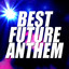 BEST FUTURE ANTHEM cover