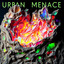 Urban Menace cover