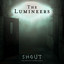 Shout (The Institute Theme Song) - The Lumineers