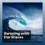 Swaying with the Waves cover